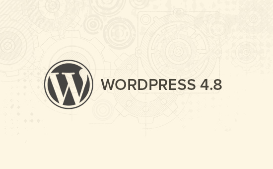 wordpress 4-8 a nova versão do wordpress o que tem de novo
